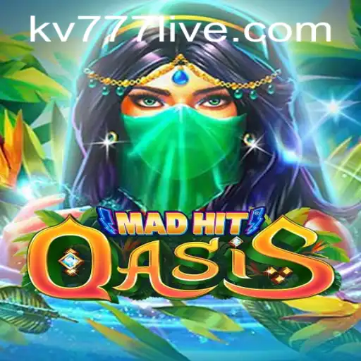Dive into the Untamed World of MadHitOasis: Explore the Dynamic Game with kv777