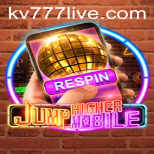 JumpHighermobile: Leap Into an Exciting Mobile Gaming Adventure with KV777
