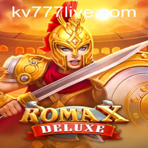 Dive into the World of RomaXDeluxe: A Mesmerizing Gaming Experience with kv777